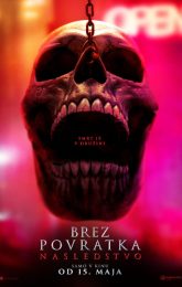 BREZ POVRATKA: NASLEDSTVO