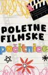 POLETNE FILMSKE POČITNICE