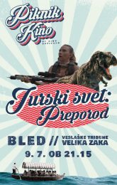 PIKNIK KINO BLED: JURSKI SVET: PREPOROD
