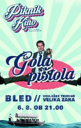PIKNIK KINO BLED: GOLA PIŠTOLA