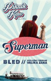 PIKNIK KINO BLED: SUPERMAN
