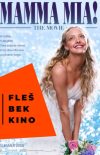 Flešbek kino za materinski dan: MAMMA MIA! (2008)
